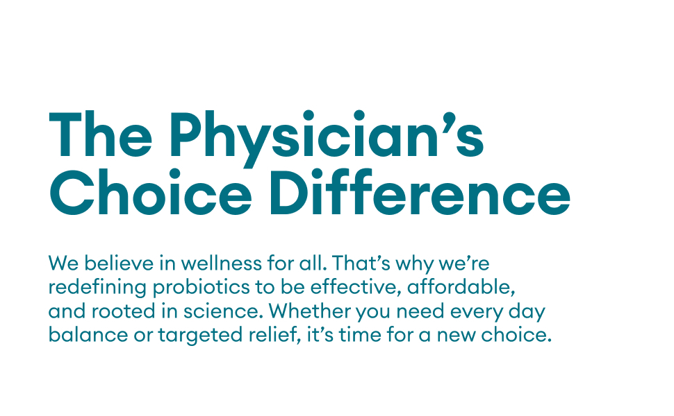 The Physicians Choice Difference